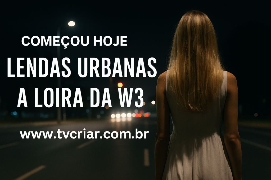 Lendas Urbanas — A Loira da W3