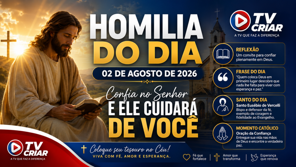 Homilia do Dia – 02 de Agosto de 2026