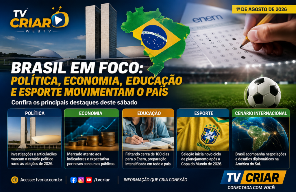 Brasil vive sábado de intensa movimentação política, econômica e esportiva; confira os principais destaques