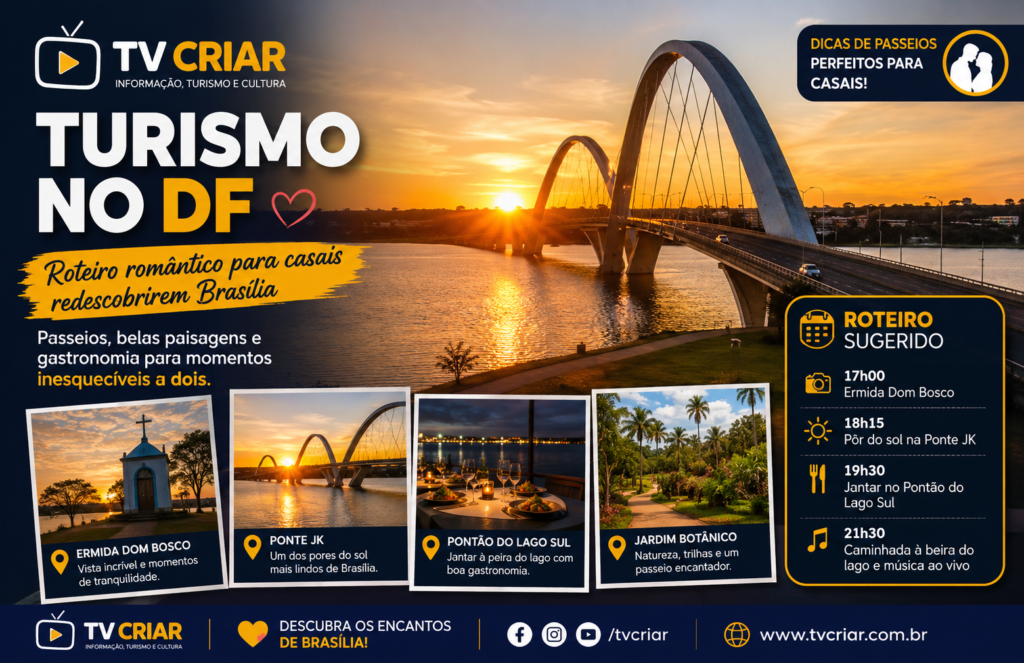 Turismo no DF: roteiro romântico para casais redescobrirem Brasília