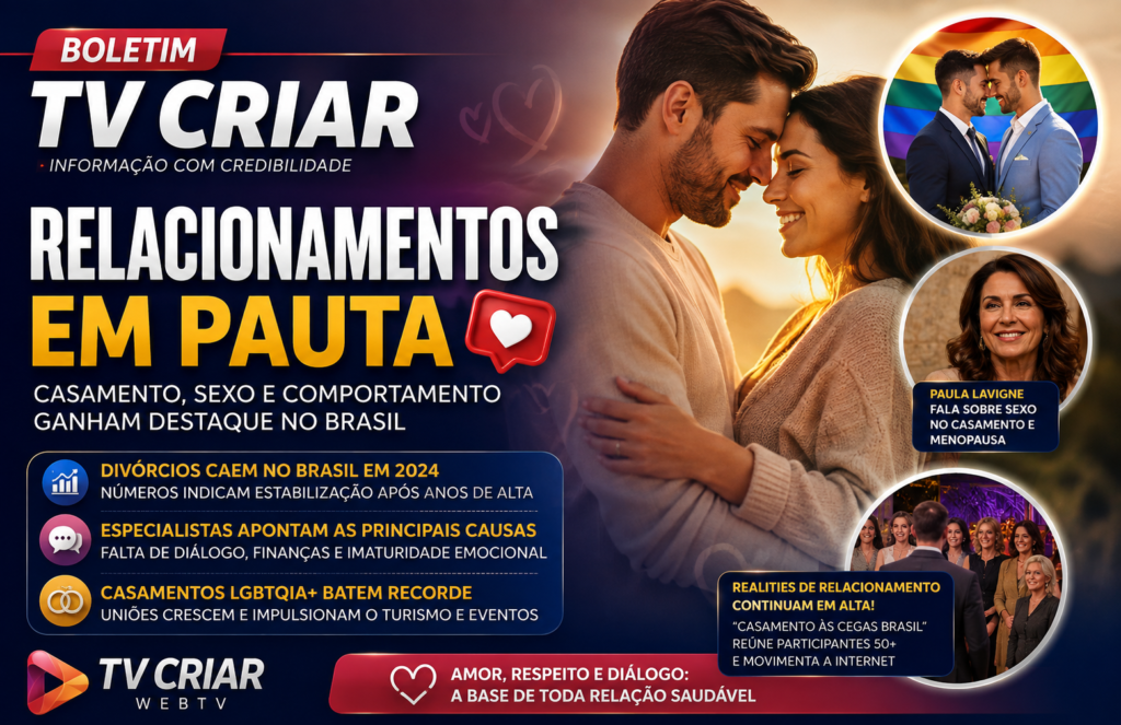 Relacionamentos em pauta: casamento, separações e vida a dois ganham destaque no Brasil